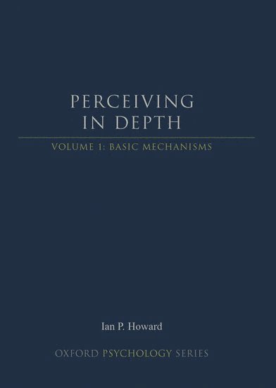 Perceiving in Depth, Volume 1 1