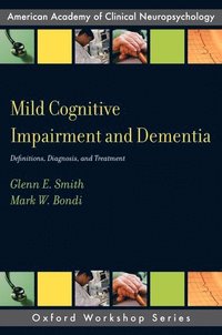 bokomslag Mild Cognitive Impairment and Dementia