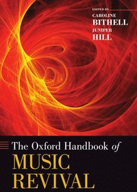 bokomslag Oxford Handbook of Music Revival
