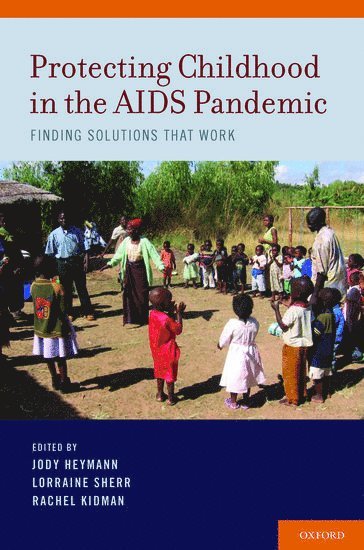 Protecting Childhood in the AIDS Pandemic 1