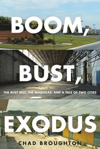 bokomslag Boom, Bust, Exodus