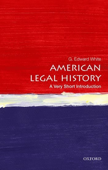 American Legal History: A Very Short Introduction 1