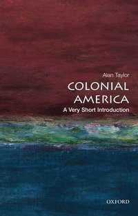 bokomslag Colonial America: A Very Short Introduction