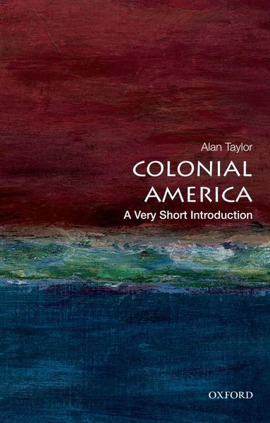 Alan Taylor - Colonial America, Häftad