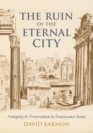 bokomslag The Ruin of the Eternal City