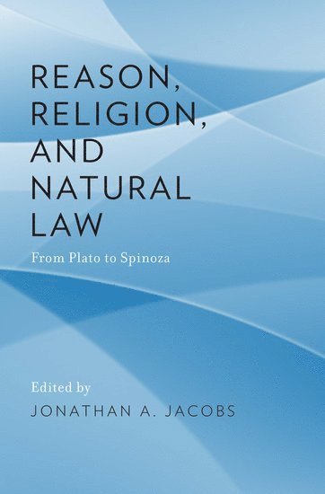 bokomslag Reason, Religion, and Natural Law