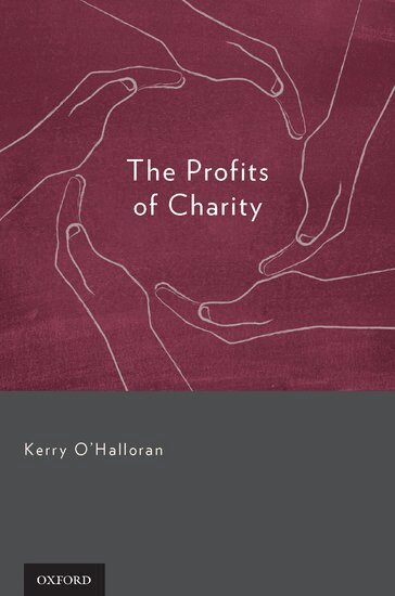 Kerry O'Halloran - The Profits of Charity, Inbunden