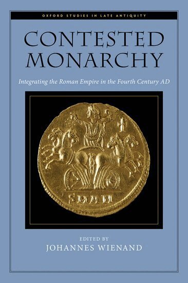 Johannes Wienand, Johannes Wienand - Contested Monarchy, Inbunden