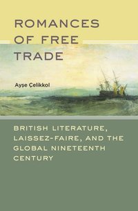 bokomslag Romances of Free Trade