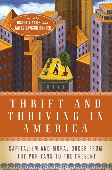 Thrift and Thriving in America