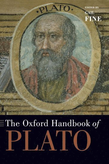 Gail Fine, Cornell University) Fine, Gail (Professor of Philosophy, Professor of Philosophy - The Oxford Handbook of Plato, Häftad