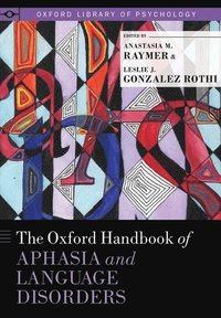 bokomslag The Oxford Handbook of Aphasia and Language Disorders