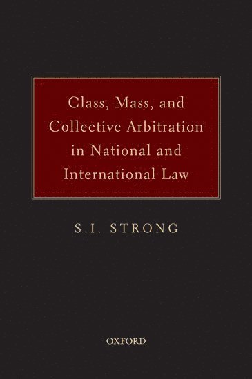 bokomslag Class, Mass, and Collective Arbitration in National and International Law