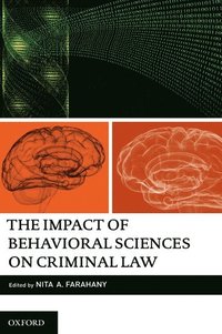 bokomslag The Impact of Behavioral Sciences on Criminal Law