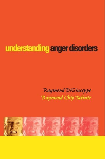Raymond DiGiuseppe, Raymond Chip Tafrate - Understanding Anger Disorders, Häftad