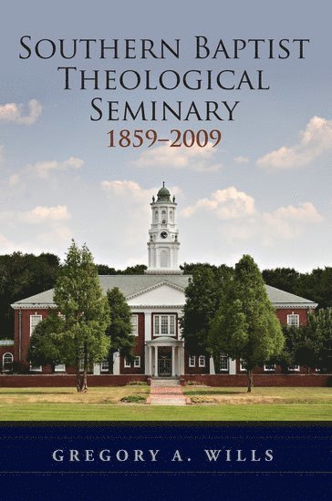 Southern Baptist Seminary 1859-2009 1