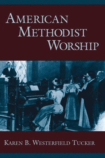 bokomslag American Methodist Worship