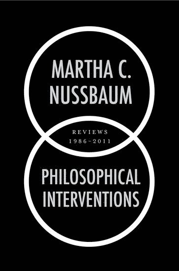 Martha C. Nussbaum, Martha Craven Nussbaum - Philosophical Interventions, Inbunden