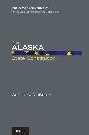 The Alaska State Constitution 1