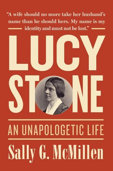 Sally G. McMillen - Lucy Stone, Inbunden