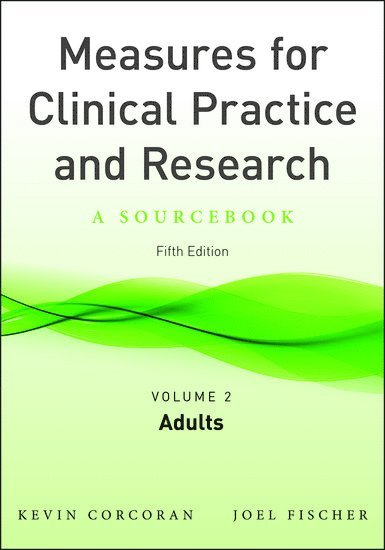 Measures for Clinical Practice and Research, Volume 2: Adults (Revised)