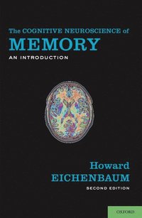 bokomslag The Cognitive Neuroscience of Memory