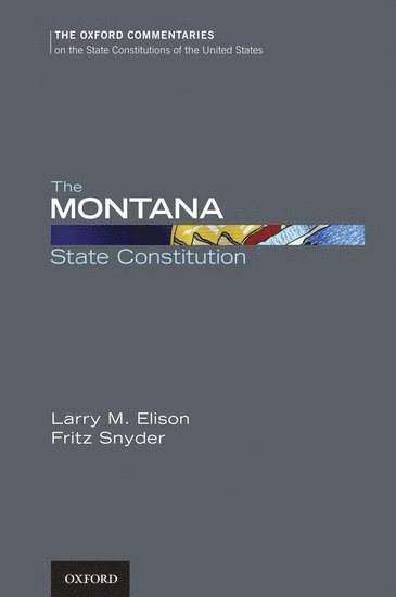 bokomslag The Montana State Constitution