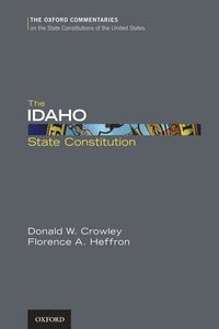 bokomslag The Idaho State Constitution