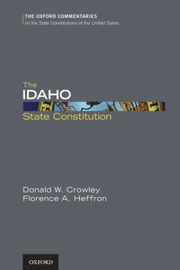 bokomslag The Idaho State Constitution