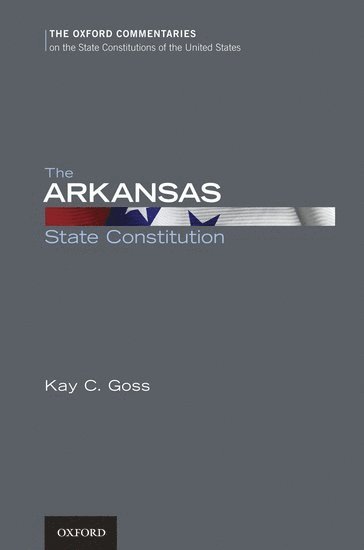 bokomslag The Arkansas State Constitution