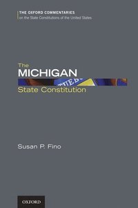 bokomslag The Michigan State Constitution