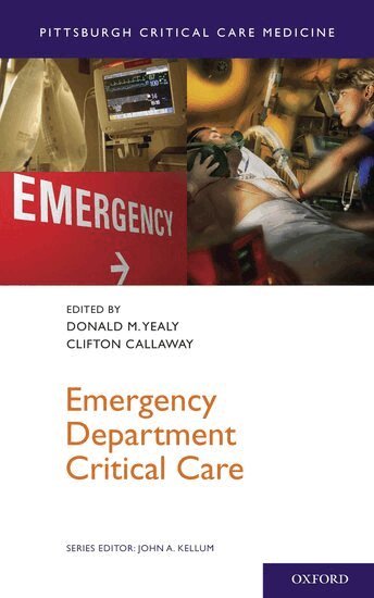 Donald M. Yealy, Clifton Callaway - Emergency Department Critical Care, Häftad
