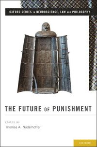 bokomslag The Future of Punishment