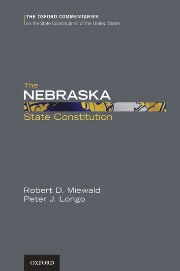 bokomslag The Nebraska State Constitution