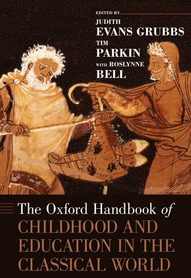 bokomslag The Oxford Handbook of Childhood and Education in the Classical World