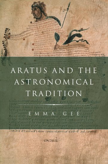 Aratus and the Astronomical Tradition 1