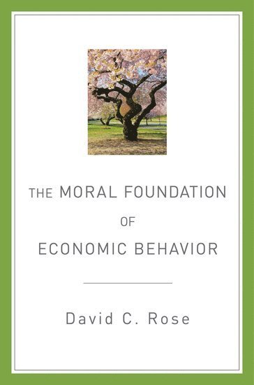 bokomslag Moral Foundation of Economic Behavior