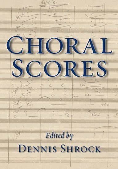 bokomslag Choral Scores