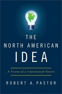 bokomslag The North American Idea