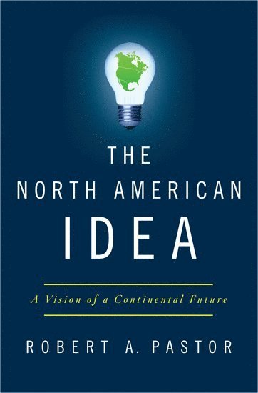 bokomslag The North American Idea