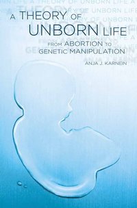 bokomslag A Theory of Unborn Life