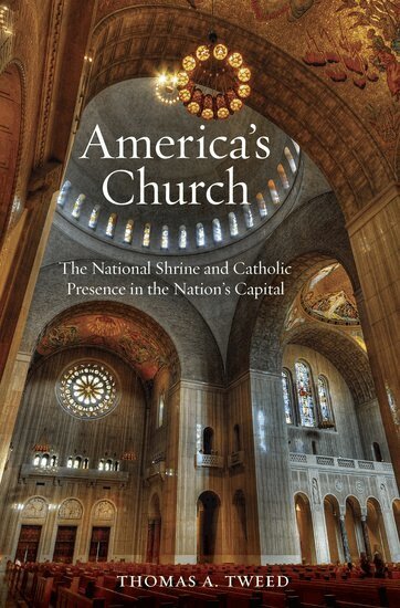Thomas A. Tweed - America's Church, Inbunden