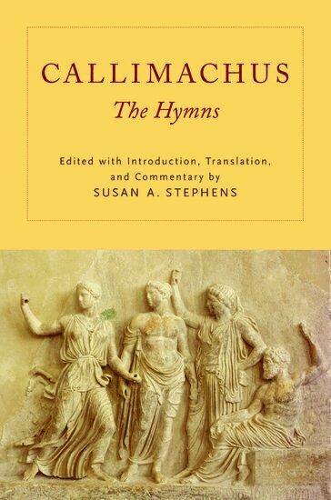 STEPHENS, Stephens, Susan A. Stephens - Callimachus, Inbunden