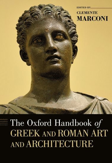 bokomslag The Oxford Handbook of Greek and Roman Art and Architecture