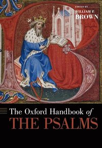 bokomslag The Oxford Handbook of the Psalms