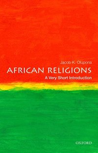 bokomslag African Religions: A Very Short Introduction