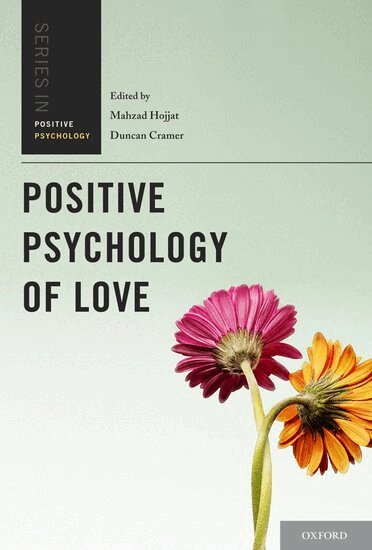 M. Hojjat, Duncan Cramer - Positive Psychology of Love, Inbunden