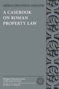 bokomslag A Casebook on Roman Property Law