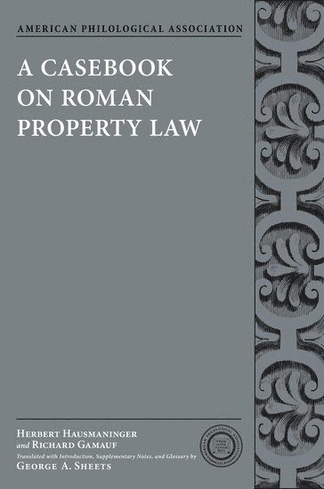 bokomslag A Casebook on Roman Property Law