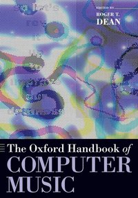 bokomslag The Oxford Handbook of Computer Music